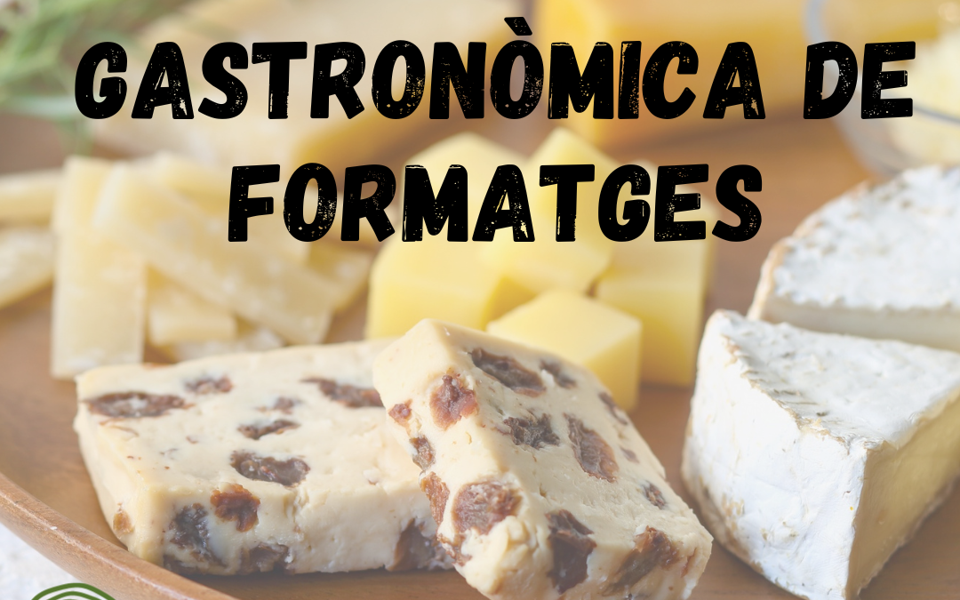 CURS OFERTA GASTRONÒMICA DE FORMATGES